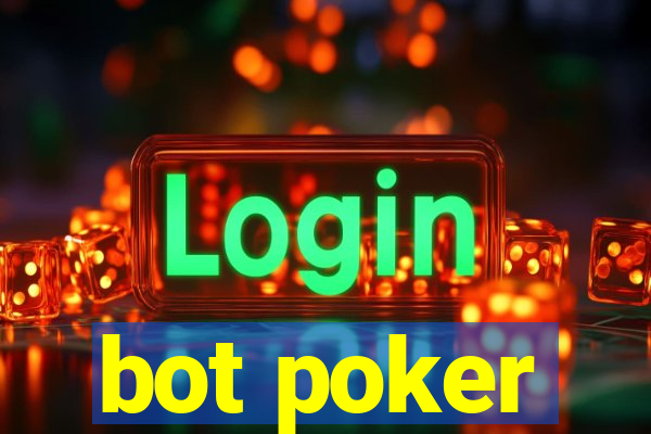 bot poker