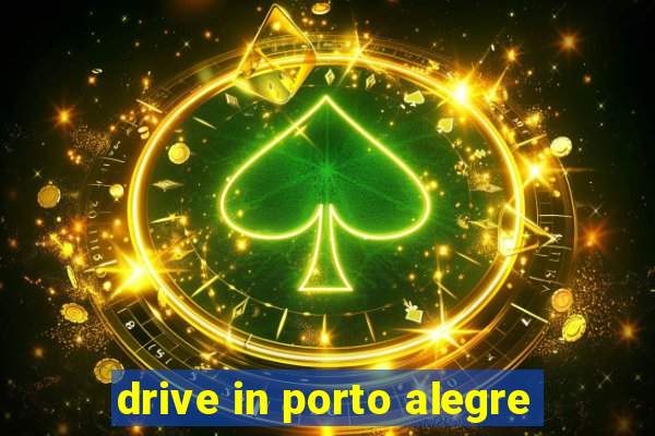 drive in porto alegre