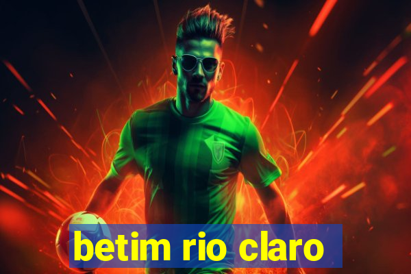 betim rio claro