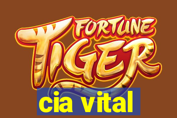 cia vital