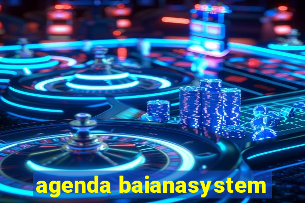 agenda baianasystem