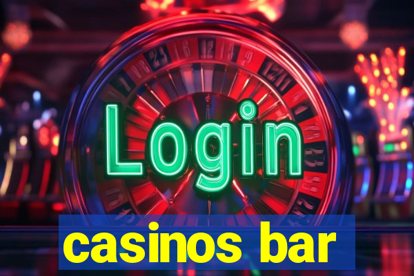 casinos bar