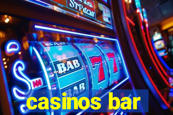 casinos bar