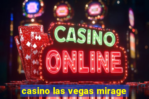 casino las vegas mirage