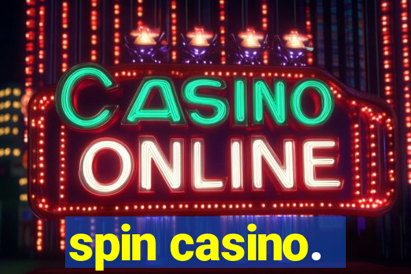 spin casino.