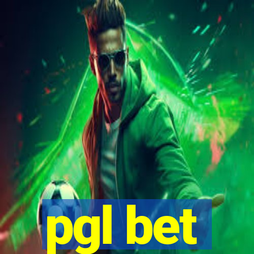 pgl bet