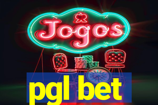 pgl bet