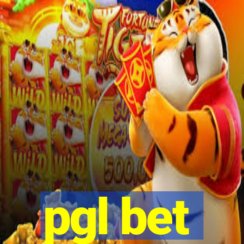 pgl bet