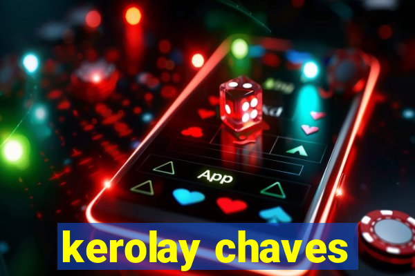 kerolay chaves