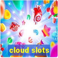 cloud slots