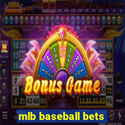 mlb baseball bets