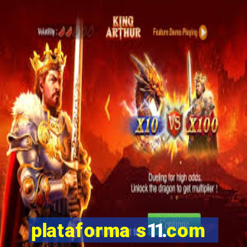 plataforma s11.com