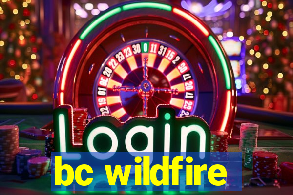 bc wildfire