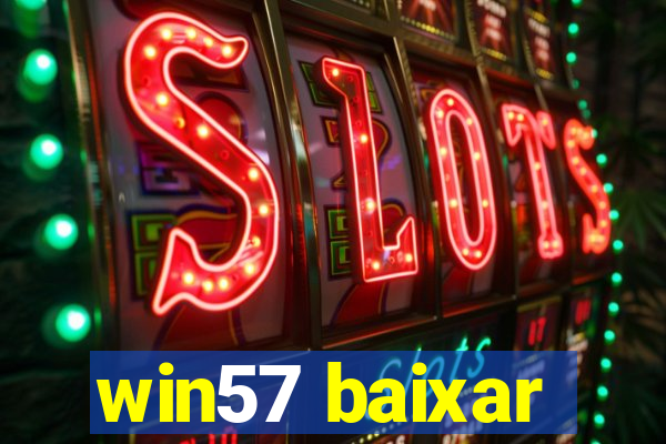 win57 baixar