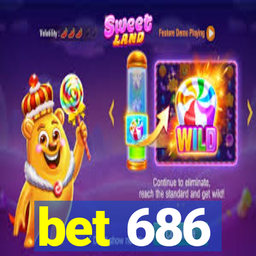 bet 686