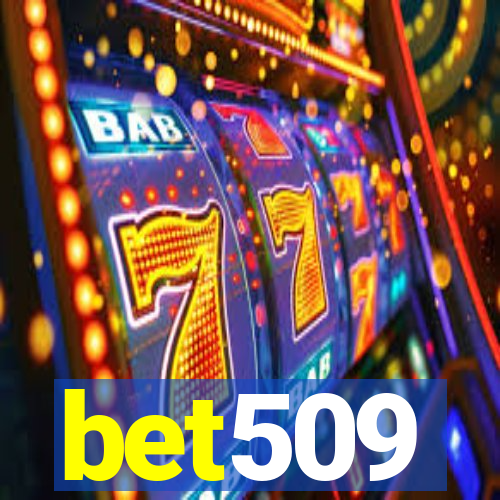 bet509