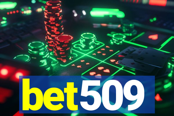 bet509