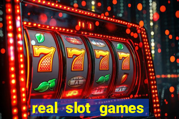 real slot games for money