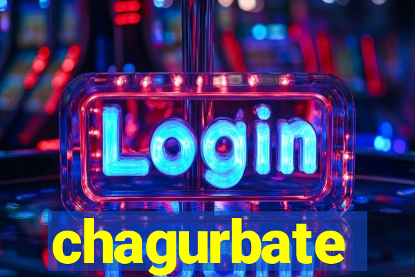 chagurbate