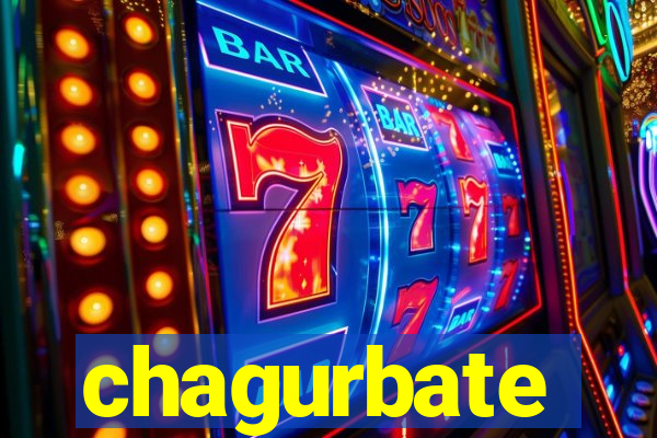 chagurbate