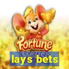 lays bets