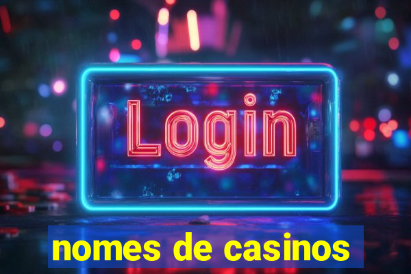 nomes de casinos