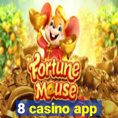 8 casino app