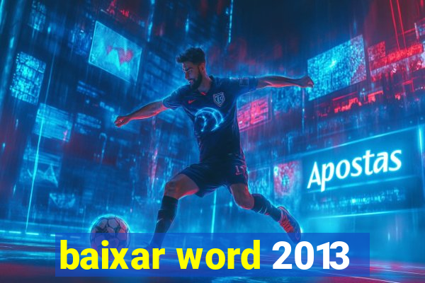 baixar word 2013