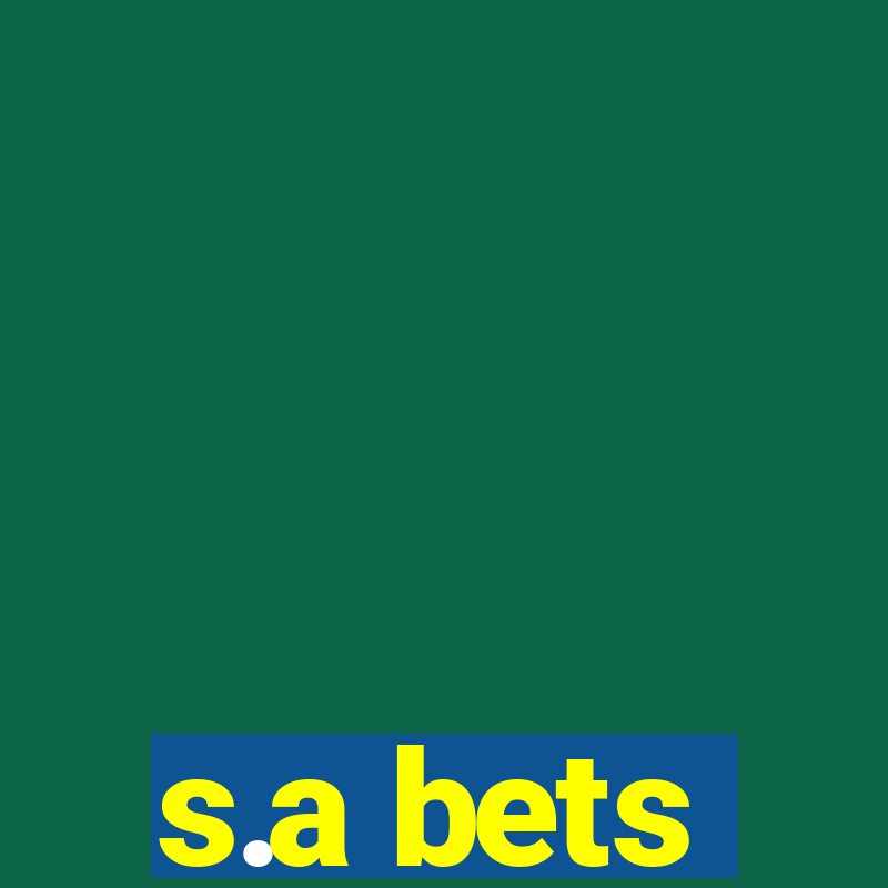 s.a bets