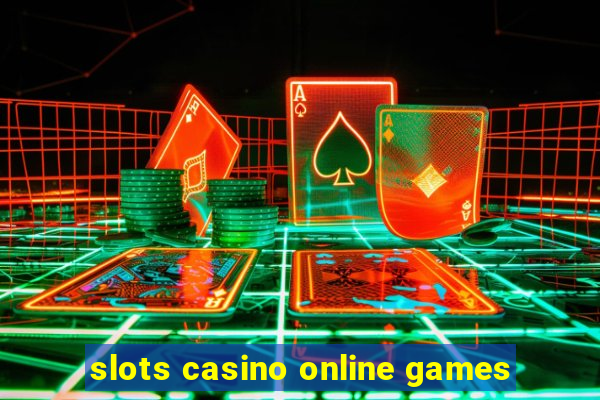 slots casino online games