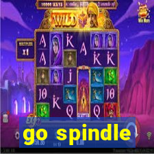 go spindle