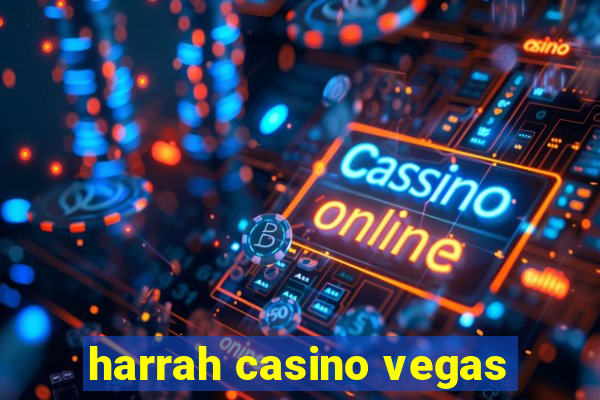 harrah casino vegas