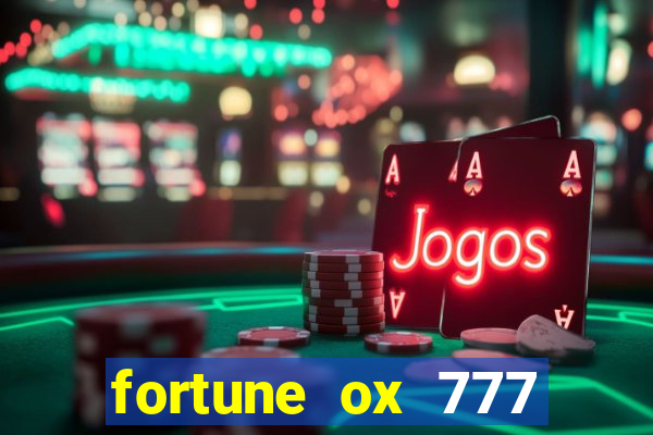 fortune ox 777 fortuna 77