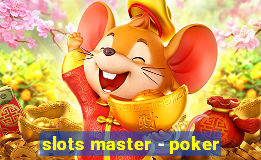 slots master - poker