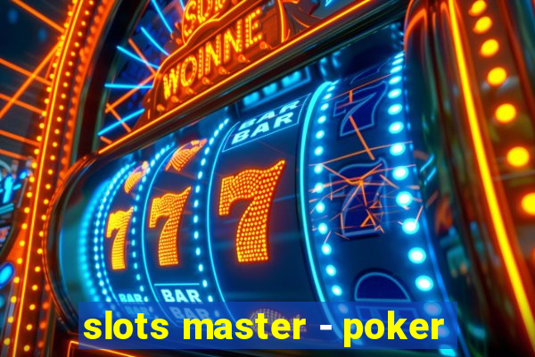 slots master - poker