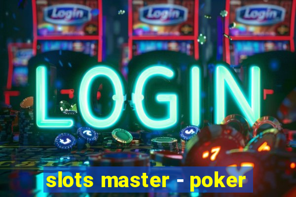 slots master - poker