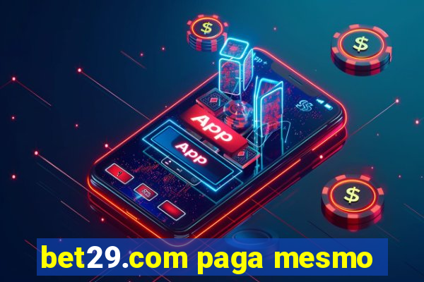 bet29.com paga mesmo