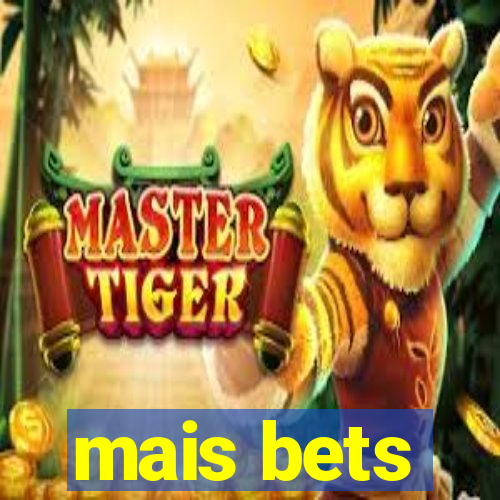 mais bets