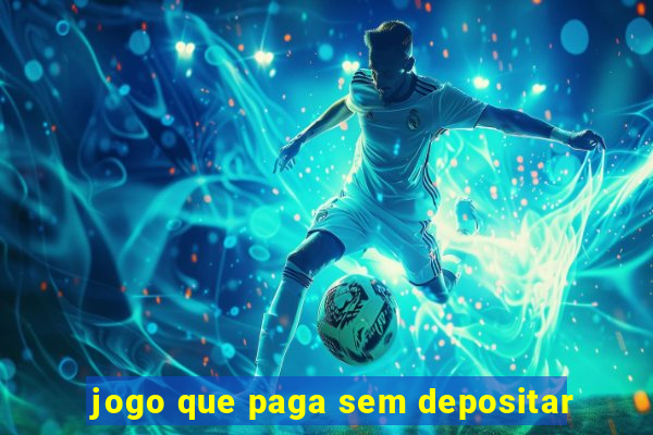 jogo que paga sem depositar