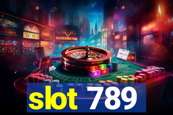 slot 789