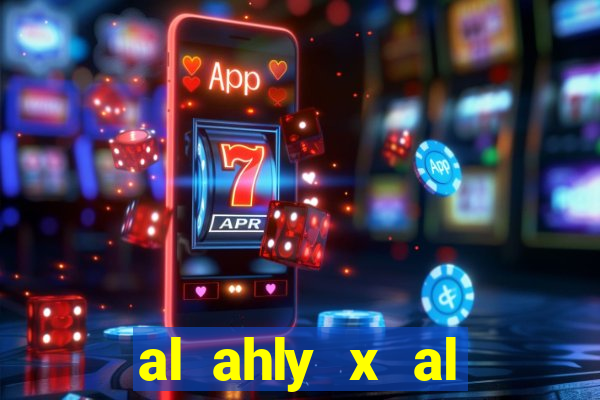 al ahly x al ittihad palpites