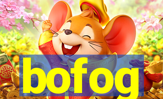 bofog