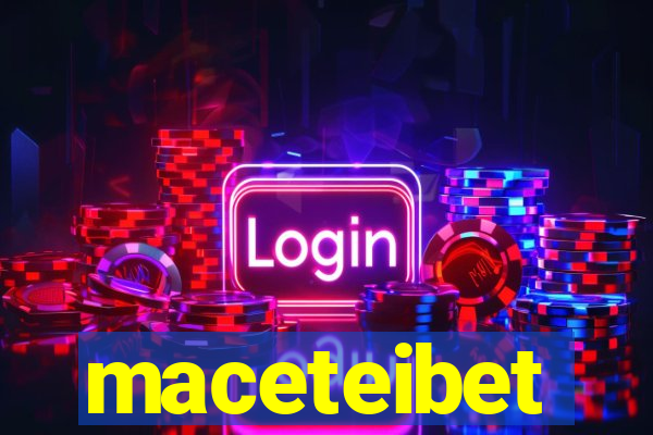 maceteibet