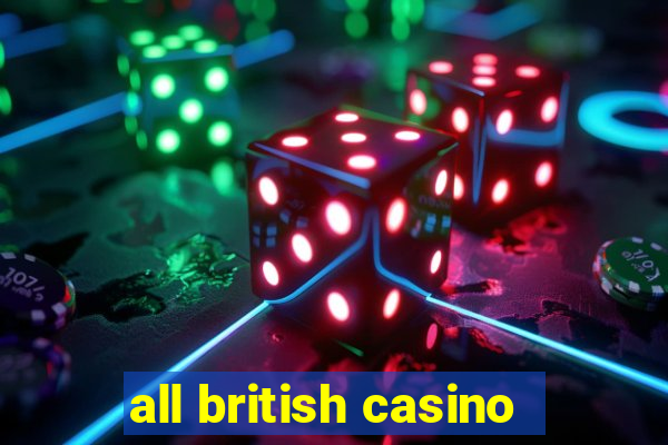 all british casino