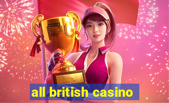 all british casino