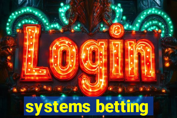 systems betting