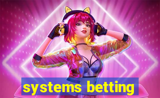 systems betting