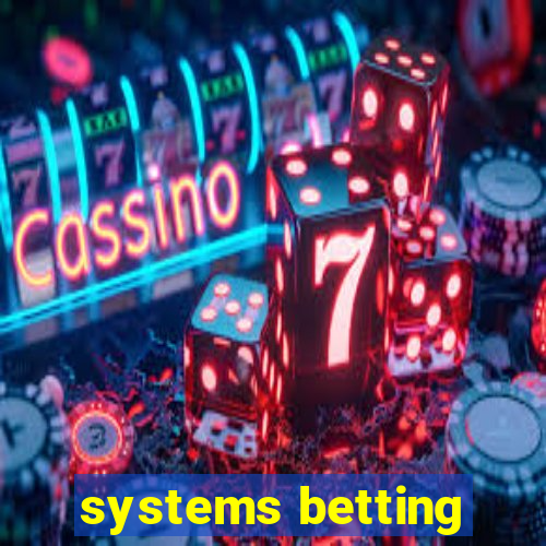 systems betting