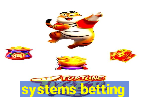 systems betting