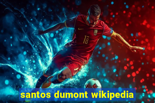 santos dumont wikipedia